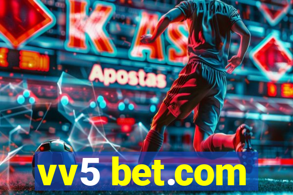 vv5 bet.com